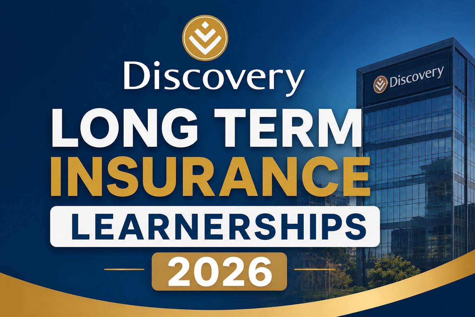 Discovery Long Term Insurance Learnerships 2026